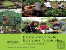 Restauracion De Bosques Tropicales