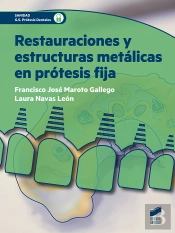 Restauraciones Y Estructuras Metálicas En Prótesis Fija