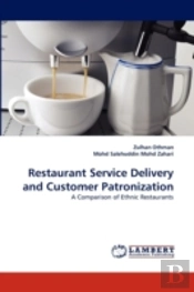 Restaurant Service Delivery And Customer Patronization