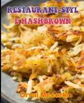 Restaurant-Style Hashbrown