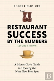 Restaurant Success By The Numbers, Second Edition