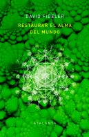 Restaurar El Alma Del Mundo