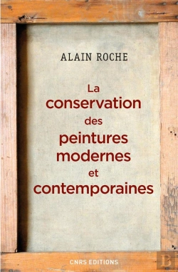 Bertrand.pt - Restauration Des Tableaux Modernes (La)