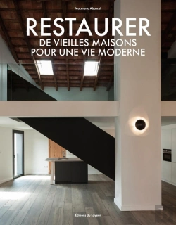 Bertrand.pt - Restaurer De Vieilles Maisons Pour Une Vie Moderne