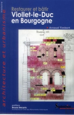Bertrand.pt - Restaurer Et Bâtir, Viollet-Le-Duc En Bourgogne