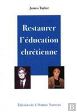 Bertrand.pt - Restaurer L Education Chretienne