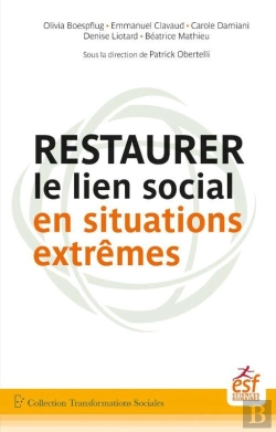 Bertrand.pt - Restaurer Le Lien Social En Situations Extremes