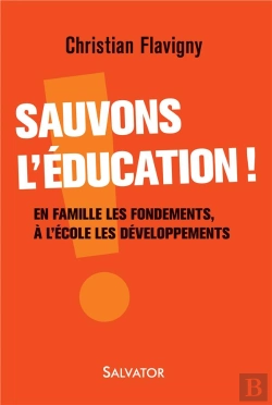 Bertrand.pt - Restaurer L'Éducation ; Famille Fondement - École Développement