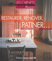 Restaurer Renover Patiner