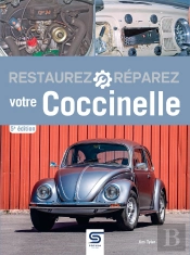Restaurez-Réparez Votre Coccinelle