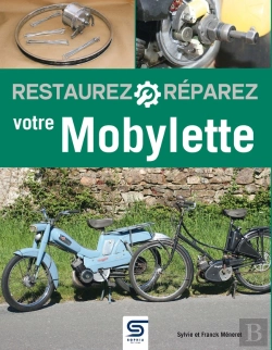 Bertrand.pt - Restaurez-Réparez : Votre Mobylette