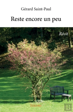 Bertrand.pt - Reste Encore Un Peu : Récit
