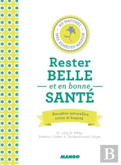 Rester Belle Et En Bonne Santé