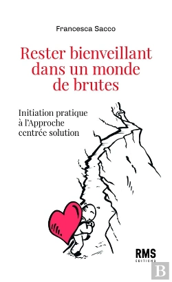 Bertrand.pt - Rester Bienveillant Dans Un Monde De Brutes