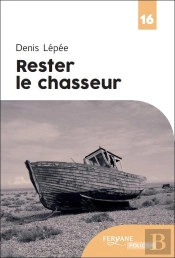 Rester Le Chasseur