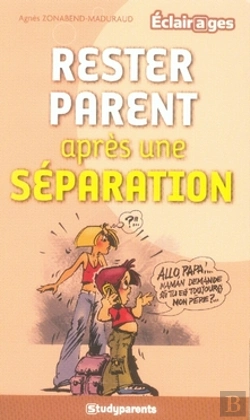 Bertrand.pt - Rester Parent Après Une Séparation