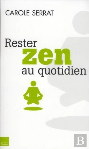 Rester Zen - Poche