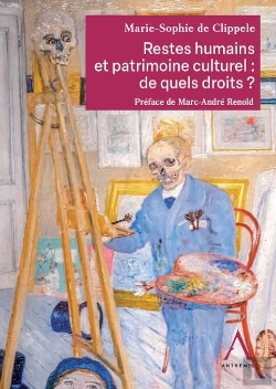 Bertrand.pt - Restes Humains Et Patrimoine Culturel : De Quels Droits ?