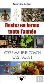 Restez En Forme Toute L'Année ; Votre Meilleur Coach C'Est Vous !