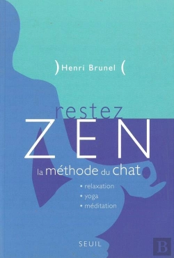 Bertrand.pt - Restez Zen ! La Methode Du Chat