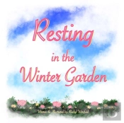 Resting In The Winter Garden