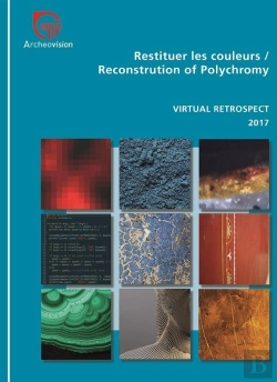 Bertrand.pt - Restituer Les Couleurs ; Reconstrution Of Polychromy