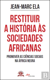 Restituir a História às Sociedades Africanas 