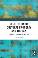 Restitution Of Cultural Property And The Law