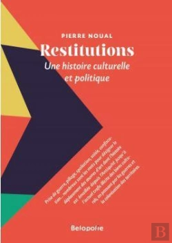 Bertrand.pt - Restitutions : Une Histoire Culturelle Et Politique