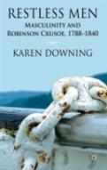 Restless Masculinity In Britain And Australia, 1788-1840