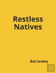 Restless Natives