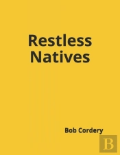 Restless Natives