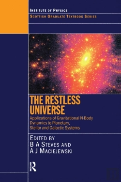 Bertrand.pt - Restless Universe Applications Of Gravitational N-Body Dynamics To Planetary Stellar And Galactic Systems