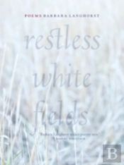 Restless White Fields