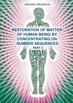 Bertrand.pt - Restoration Of Matter Of Human Being By Concentrating On Number Sequence - Part 2