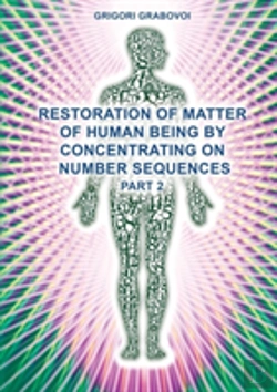 Bertrand.pt - Restoration Of Matter Of Human Being By Concentrating On Number Sequences (Part 2)