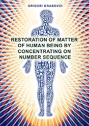 Restoration Of Matter Of Human Being By