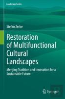Restoration Of Multifunctional Cultural Landscapes