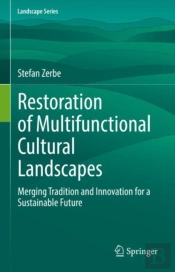 Restoration Of Multifunctional Cultural Landscapes