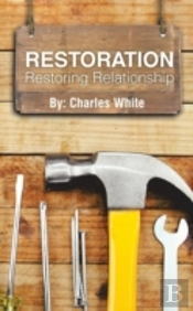 Restoration: Restoring Relationship
