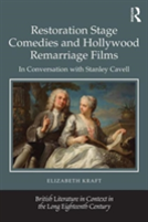 Restoration Stage Comedies And Hollywood Remarriage Films