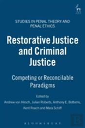 Restorative Justice And Criminal Justice