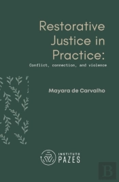 Restorative Justice In Practice