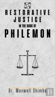 Restorative Justice In The Book Of Philemon