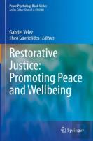 Restorative Justice: Promoting Peace And Wellbeing
