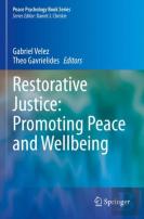 Restorative Justice: Promoting Peace And Wellbeing
