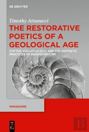 Restorative Poetics Of A Geological Age
