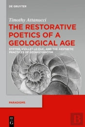 Restorative Poetics Of A Geological Age