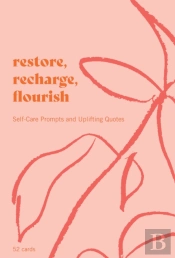 Restore, Recharge, Flourish - 52 Cards