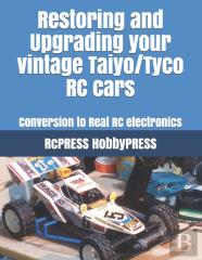 Restoring And Upgrading Your Vintage Taiyo/Tyco Rc Cars